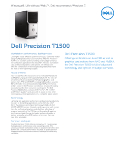 Dell Precision T1500 Windows®. Life without Walls™. Dell recommends Windows 7.