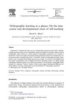 Orthographic learning at a glance: On the time David L. Share J