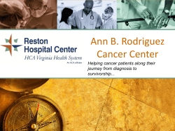 Ann B. Rodriguez Cancer Center Helping cancer patients along their