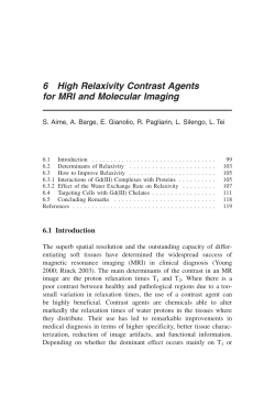 6 High Relaxivity Contrast Agents for MRI and Molecular Imaging