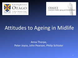 Attitudes to Ageing in Midlife  Anna Thorpe,