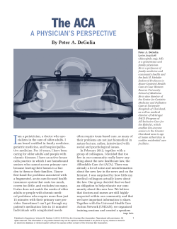 The ACA A PhysiciAn’s PersPective By Peter A. DeGolia