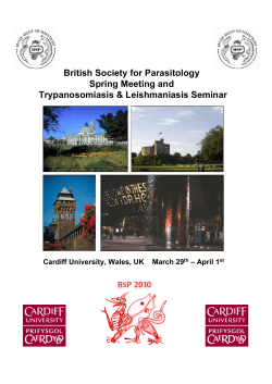 British Society for Parasitology Spring Meeting and Trypanosomiasis &amp; Leishmaniasis Seminar