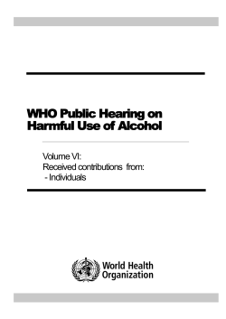 WHO Public Hearing on Harmful Use of Alcohol Volume VI: