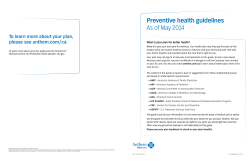 Preventive health guidelines As of May 2014 please see anthem.com/ca.