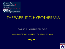 THERAPEUTIC HYPOTHERMIA GAIL DELFIN MSN RN CCRN CCNS May 2011