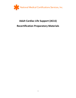 Adult Cardiac Life Support (ACLS) Recertification Preparatory Materials  1