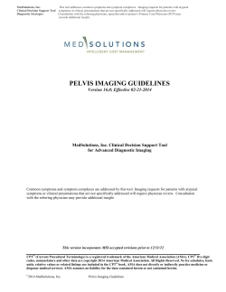 PELVIS IMAGING GUIDELINES  MedSolutions, Inc. Clinical Decision Support Tool