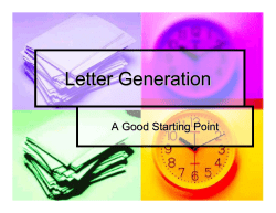 Letter Generation A Good Starting Point