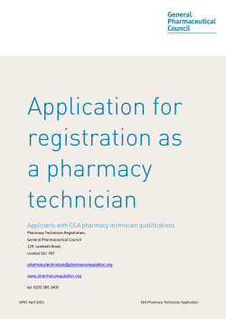 Pharmacy Technician Registration, General Pharmaceutical Council 129  Lambeth Road,