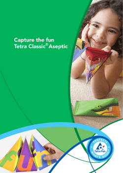 Capture the fun Tetra Classic  Aseptic ®