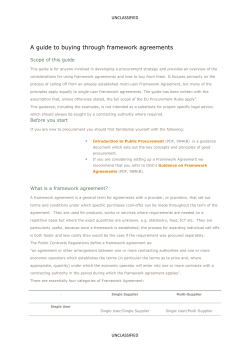 A guide to buying through framework agreements UNCLASSIFIED Scope of this guide