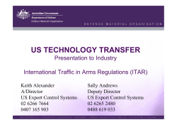 US TECHNOLOGY TRANSFER Presentation to Industry International Traffic in Arms Regulations (ITAR)