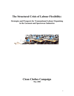 The Structural Crisis of Labour Flexibility: Clean Clothes Campaign
