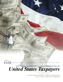 United States Taxpayers the fiscal burden of illegal immigration on , .
