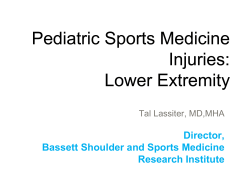 Pediatric Sports Medicine Injuries: Lower Extremity Director,