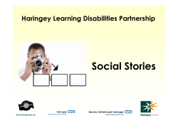 Social Stories Haringey Learning Disabilities Partnership www.haringey.gov.uk