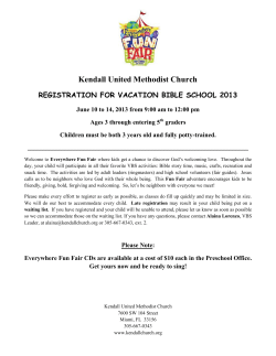 Kendall United Methodist Church  REGISTRATION FOR VACATION BIBLE SCHOOL 2013