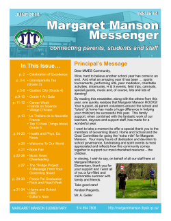 Margaret Manson Messenger connecting parents, students and staff In This Issue…
