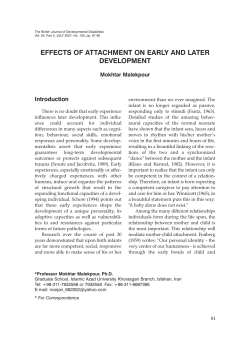 EFFECTS OF ATTACHMENT ON EARLY AND LATER DEVELOPMENT Introduction Mokhtar Malekpour