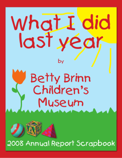 What I did last year Betty Brinn Children’s