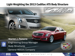 Light-Weighting the 2013 Cadillac ATS Body Structure  Warren J. Parsons