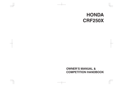 HONDA CRF250X OWNER’S MANUAL &amp; COMPETITION HANDBOOK