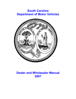 South Carolina Department of Motor Vehicles Dealer and Wholesaler Manual 2007
