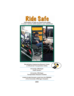 Rehabilitation Engineering Research Center on Wheelchair Transportation Safety University of Michigan Health System