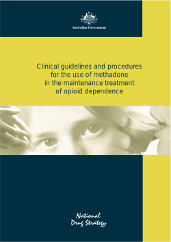 Clinical guidelines and procedures for the use of methadone of opioid dependence