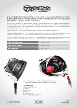 The TaylorMade FiTTing CenTre aT KingsField is a FaCiliTy CreaTed... The MeMbers and CusToMers oF oFFiCial TaylorMade sToCKisTs The CoMpleTe