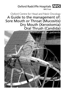 A Guide to the management of: Sore Mouth or Throat (Mucositis)