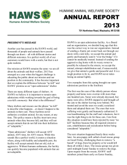 ANNUAL REPORT 2013  HUMANE ANIMAL WELFARE SOCIETY