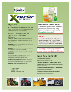NCAPL Member Program Special:  Why Use XFT?  $ 900 treats 10,000 gallons of fuel and  saves approx. $3400 in fuel costs 