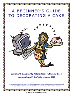 A BEGINNER’S GUIDE TO DECORATING A CAKE conjunction with CraftyCrayon.com 2005