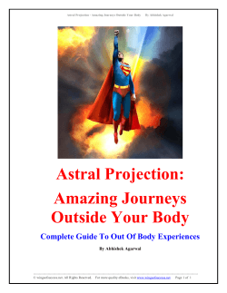 Astral Projection: Amazing Journeys Outside Your Body