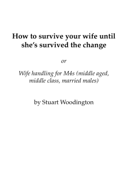 How to survive your wife until she’s survived the change  or