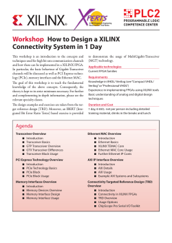 Workshop How to Design a XILINX Connectivity System in 1 Day
