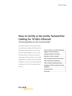 How to Certify or Re-certify Twisted-Pair Cabling for 10 Gb/s Ethernet