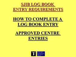 HOW TO COMPLETE A LOG BOOK ENTRY APPROVED CENTRE ENTRIES