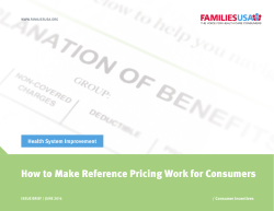 How to Make Reference Pricing Work for Consumers Health System Improvement 1