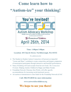 Come learn how to “Autism-ize” your thinking! Time: 1:00pm-3:00pm
