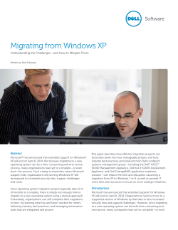 Migrating from Windows XP Understanding the Challenges—and How to Mitigate Them Abstract