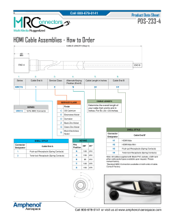 PDS-233-4 HDMI Cable Assemblies - How to Order onnectors Product Data Sheet