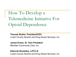 How To Develop a Telemedicine Initiative For Opioid Dependence