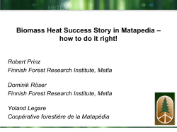 Biomass Heat Success Story in Matapedia –