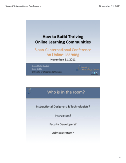 HowtoBuildThrivingg OnlineLearningCommunities Whoisintheroom? Sloan