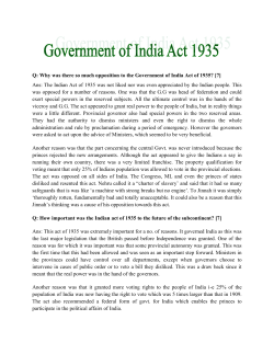 Q: Why was there so much opposition to the Government... Ans: The Indian Act of 1935 was not liked nor... was  opposed for a number of reasons.  One...