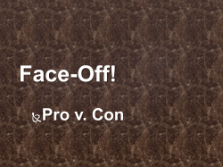 Face-Off! Pro v. Con 