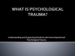 Understanding and Supporting Students who have Experienced Psychological Trauma